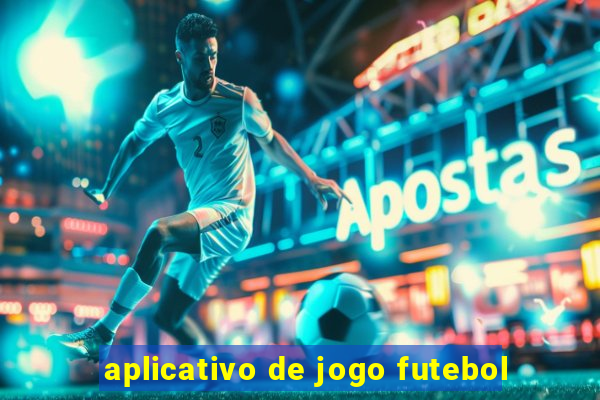 aplicativo de jogo futebol